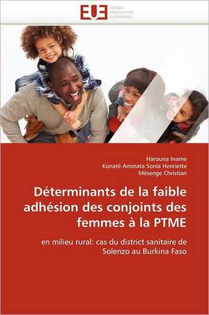 Déterminants de la faible adhésion des conjoints des femmes à la PTME de Harouna Iname