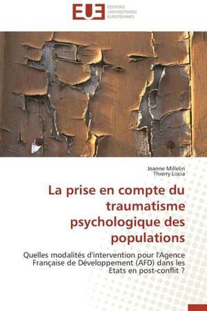 La Prise En Compte Du Traumatisme Psychologique Des Populations: Mode de Traitement de L'Information Et Observance Aux Arv de Jeanne Milleliri