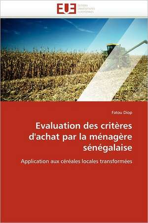 Evaluation des critères d''achat par la ménagère sénégalaise de Fatou Diop