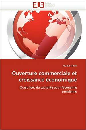 Ouverture commerciale et croissance économique de Mongi Smaili