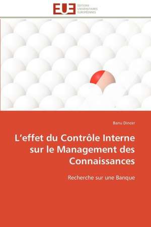 L Effet Du Controle Interne Sur Le Management Des Connaissances