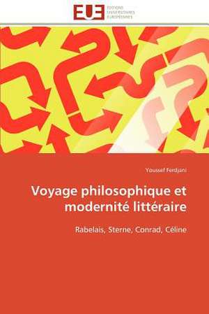 Voyage Philosophique Et Modernite Litteraire