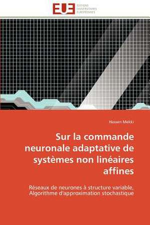 Sur La Commande Neuronale Adaptative de Systemes Non Lineaires Affines