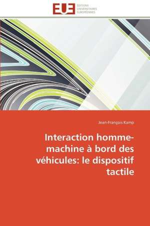 Interaction Homme-Machine a Bord Des Vehicules