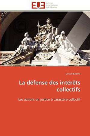 La Defense Des Interets Collectifs