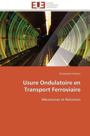 Usure Ondulatoire En Transport Ferroviaire: Mission Spatiale Exomars de Christophe Collette