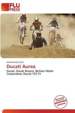 Ducati Aurea de Gerd Numitor