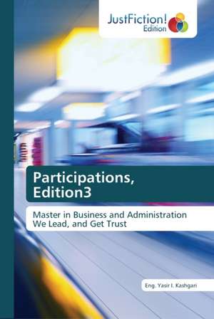 Participations, Edition3 de Eng. Yasir I. Kashgari