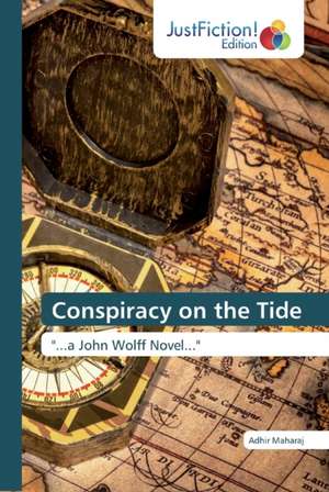 Conspiracy on the Tide de Adhir Maharaj