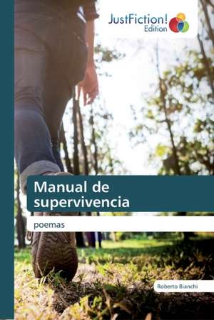 Manual de supervivencia de Roberto Bianchi