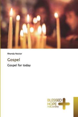 Gospel de Rhonda Noctor