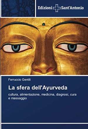 La sfera dell'Ayurveda de Ferruccio Gentili