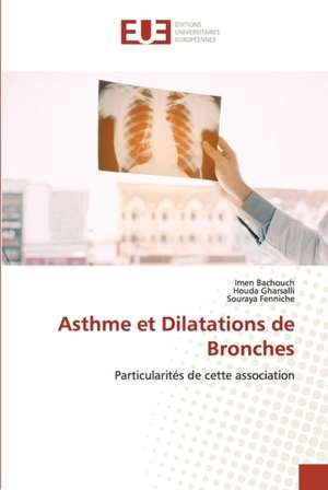 Asthme et Dilatations de Bronches de Imen Bachouch