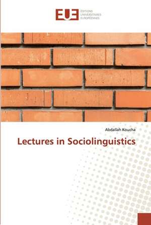 Lectures in Sociolinguistics de Abdallah Koucha