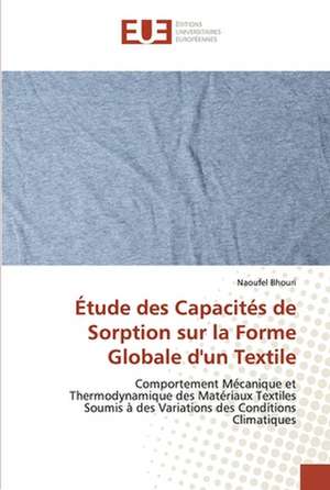 Étude des Capacités de Sorption sur la Forme Globale d'un Textile de Naoufel Bhouri