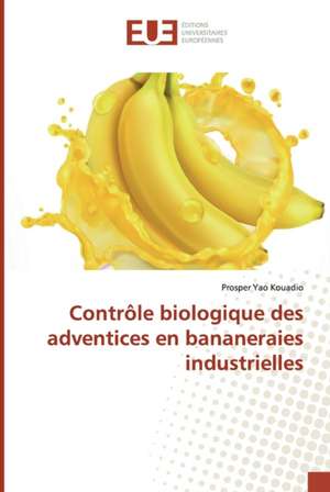 Contrôle biologique des adventices en bananeraies industrielles de Prosper Yao Kouadio