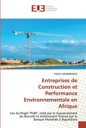 Entreprises de Construction et Performance Environnementale en Afrique de Fridolin Nzambimana