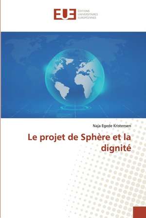 Le projet de Sphère et la dignité de Naja Egede Kristensen