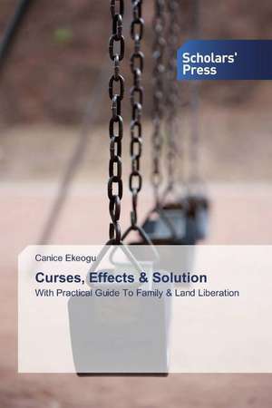 Curses, Effects & Solution de Canice Ekeogu