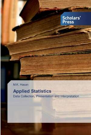 Applied Statistics de M. K. Hasan