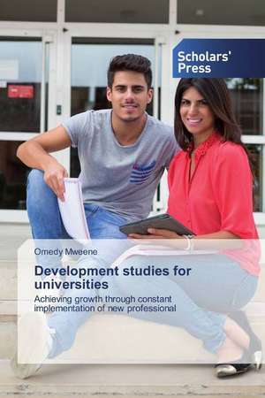 Development studies for universities de Omedy Mweene