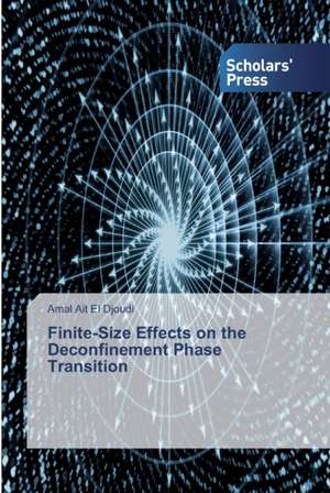 Finite-Size Effects on the Deconfinement Phase Transition de Amal Ait El Djoudi