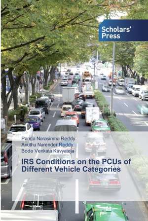 IRS Conditions on the PCUs of Different Vehicle Categories de Panga Narasimha Reddy