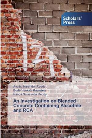 An Investigation on Blended Concrete Containing Alccofine and RCA de Avuthu Narender Reddy