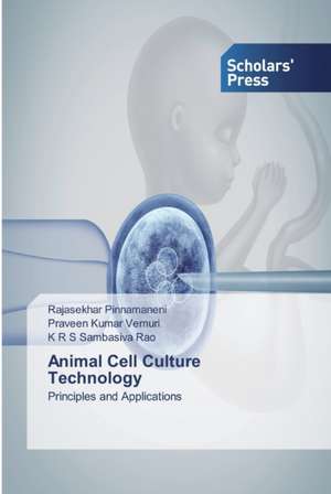 Animal Cell Culture Technology de Rajasekhar Pinnamaneni