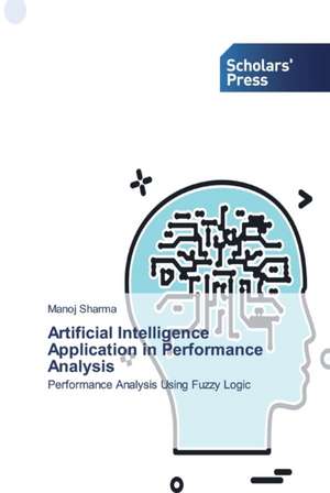 Artificial Intelligence Application in Performance Analysis de Manoj Sharma