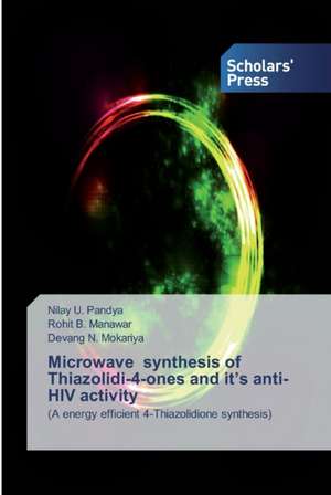 Microwave synthesis of Thiazolidi-4-ones and it¿s anti-HIV activity de Nilay U. Pandya