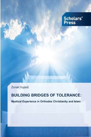 BUILDING BRIDGES OF TOLERANCE: de Zoran Vujisic