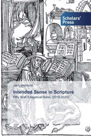Intended Sense in Scripture de Jan Lambrecht