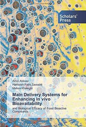 Main Delivery Systems for Enhancing In vivo Bioavailability de Amin Abbasi