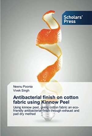 Antibacterial finish on cotton fabric using Kinnow Peel de Neenu Poonia