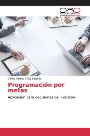 Programación por metas de Carlos Alberto Chica Salgado