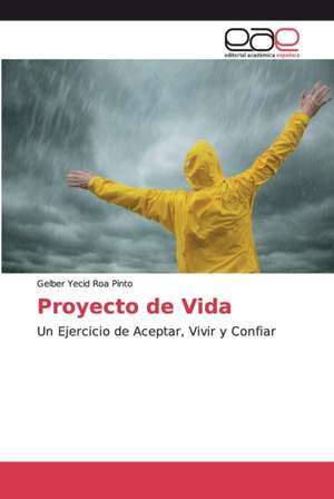 Proyecto de Vida de Gelber Yecid Roa Pinto