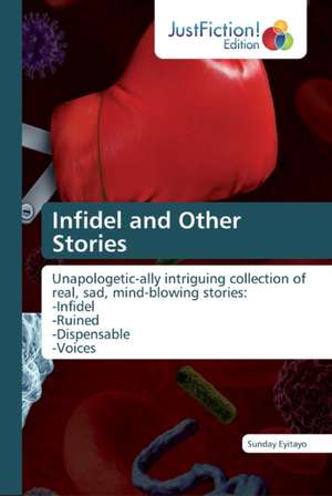 Infidel and Other Stories de Sunday Eyitayo