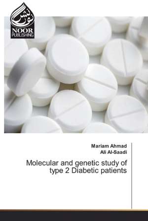 Molecular and genetic study of type 2 Diabetic patients de Mariam Ahmad