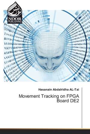 Movement Tracking on FPGA Board DE2 de Hasanain Abdalridha Al-Tai