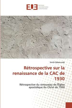 Rétrospective sur la renaissance de la CAC de 1930 de Smith Babatunde