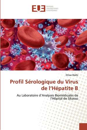 Profil Sérologique du Virus de l¿Hépatite B de Drissa Diallo