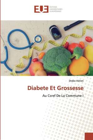 Diabete Et Grossesse de Drabo Adrien