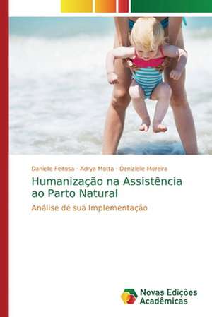 Humanização na Assistência ao Parto Natural de Danielle Feitosa