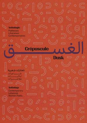 Dusk de Nada Ghosn