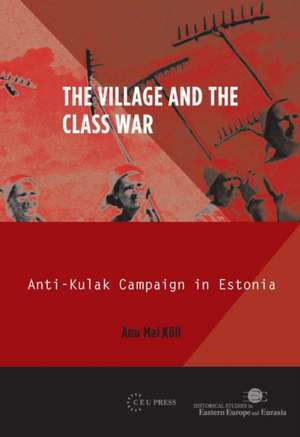 The Village and the Class War de Anu Mai Koll