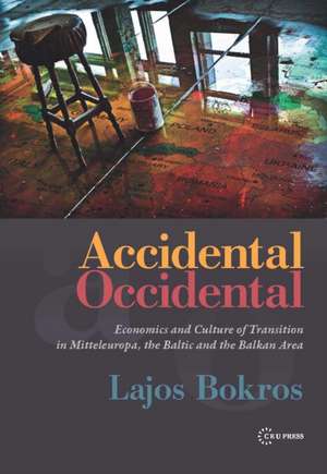 Accidental Occidental de Lajos Bokros