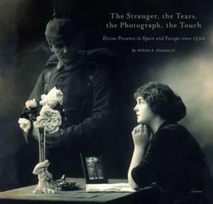 The Stranger, the Tears, the Photograph, the Touch de William Christian