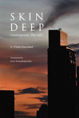 Skin Deep de V. Vinicchayakul
