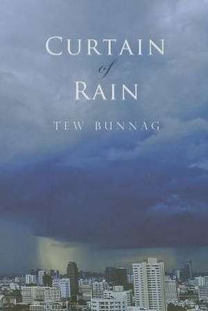 Curtain of Rain de Tew Bunnag